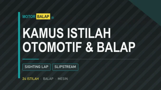 Kamus istilah otomotif dan balap motor