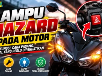 Lampu sein motor berlensa jingga dari dekat dalam keadaan menyala, dengan panel judul Lampu hazard motor di sisi kiri