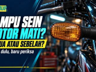 Ilustrasi editorial lampu sein motor yang tidak menyala dengan judul Lampu Sein Motor Mati? Semua atau Sebelah?